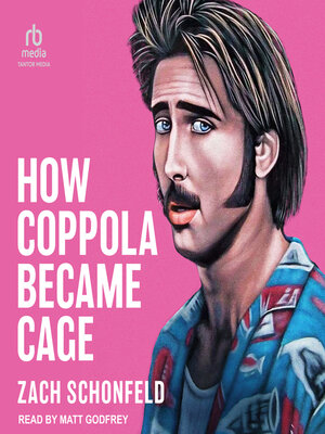 cover image of How Coppola Became Cage